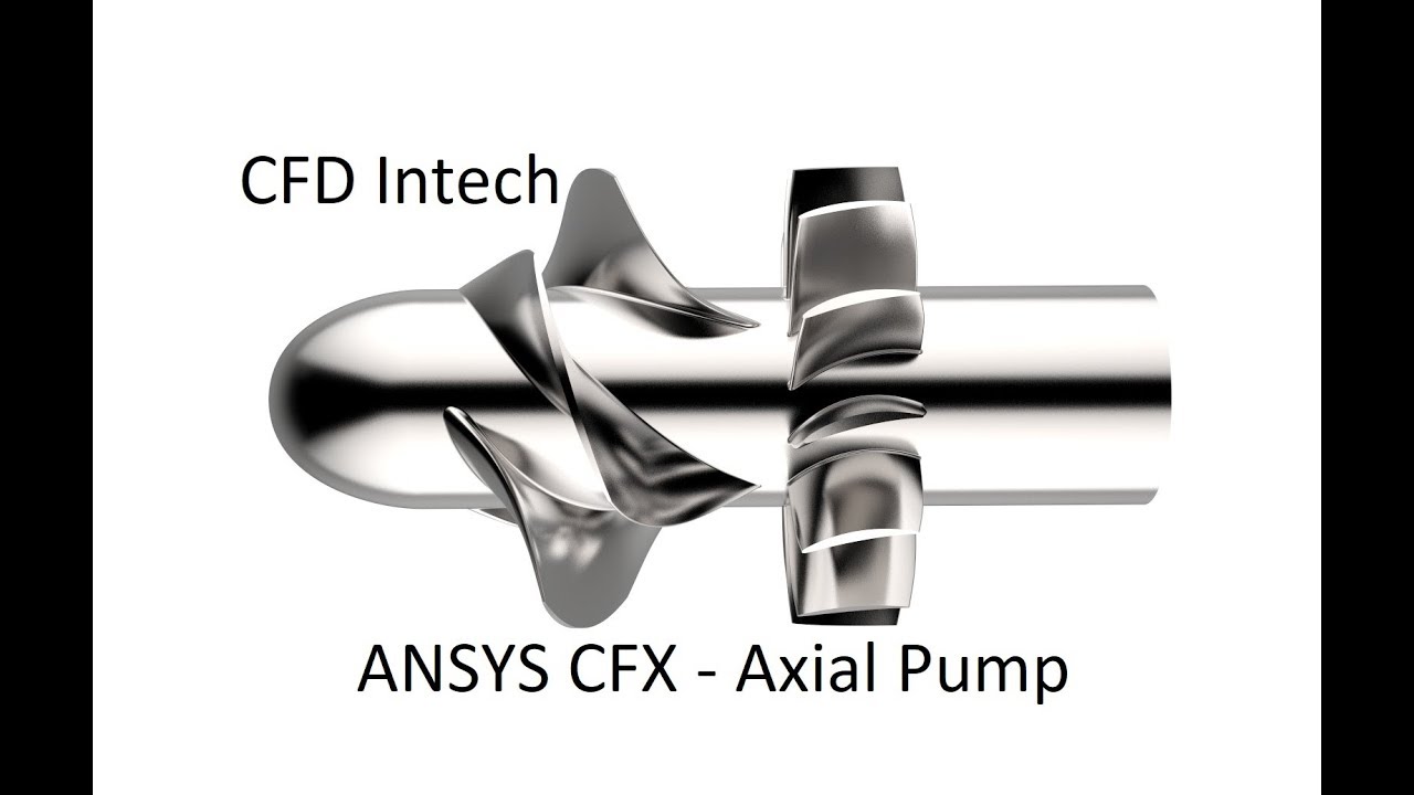 Tutorial ANSYS CFX | Calculation an Axial Flow Pump - Part 1