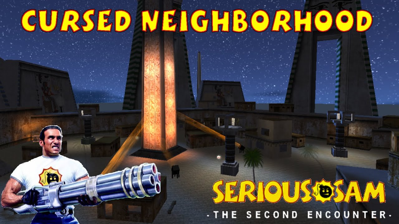 FAULT - Cursed Neighborhood (SERIOUS, ALL SECRETS) - Serious Sam Classic The Second Encounter