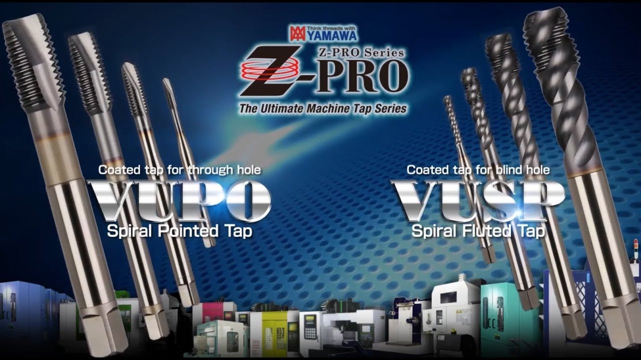 Z-Pro - VUSP and VUPO, high performance tapping