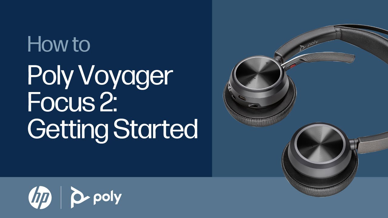 Poly Voyager Focus 2: Getting Started | HP Support