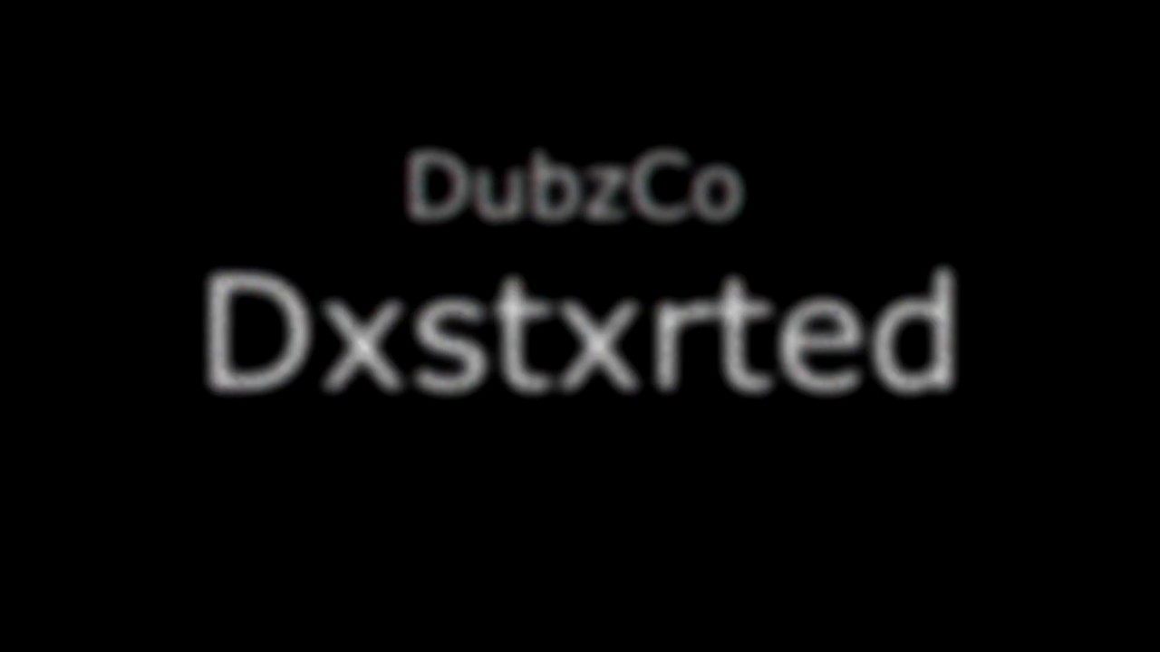 DubzCo   Dxstxrted!
