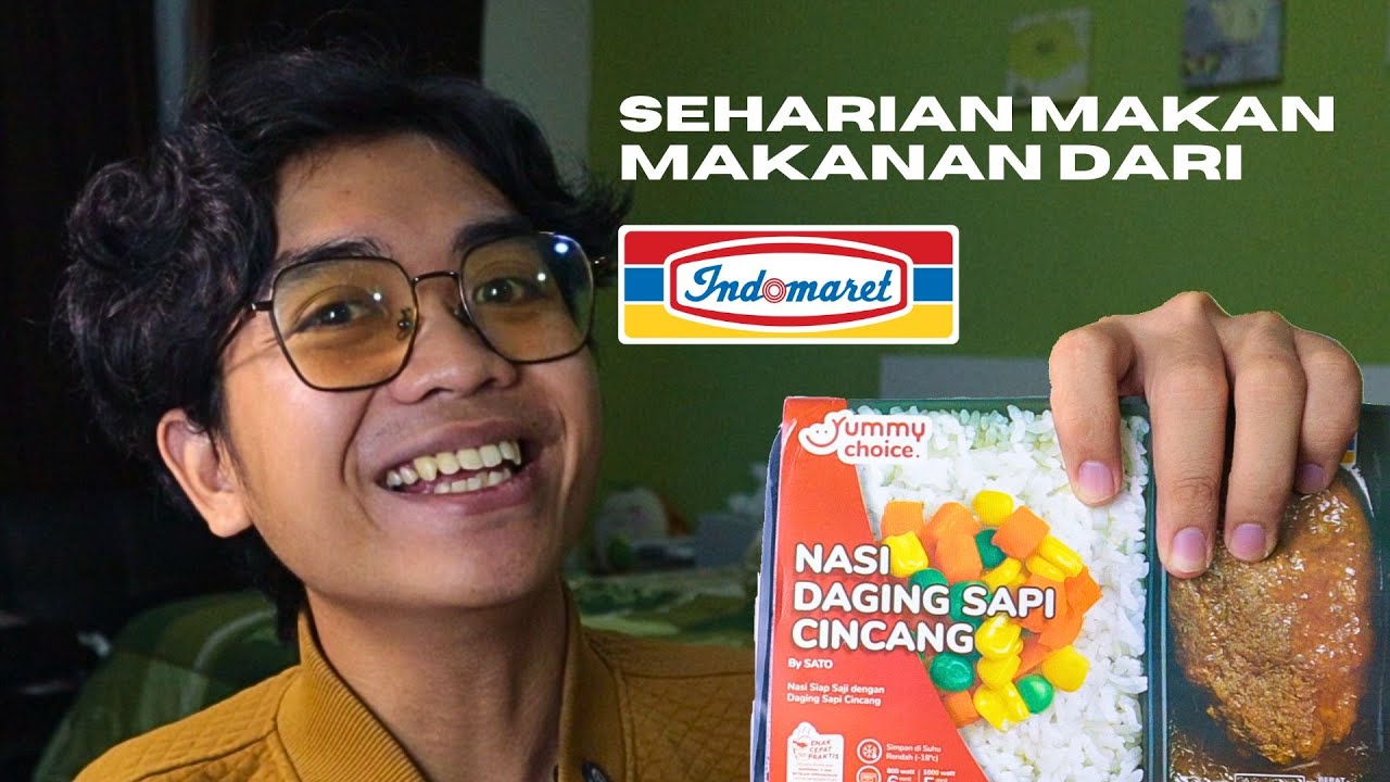 SEHARIAN MAKAN MAKANAN DARI INDOMARET