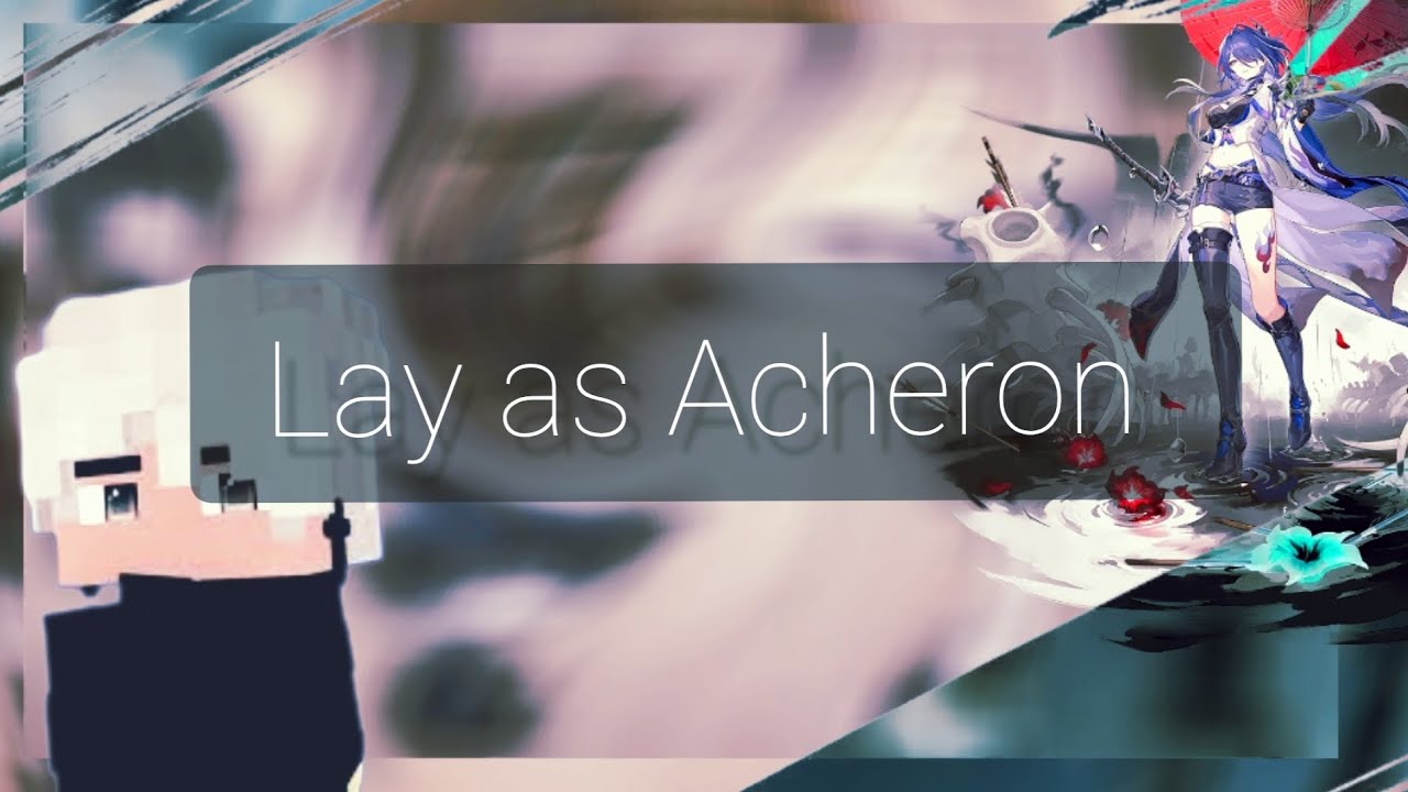 Yeosm react to Lay as Acheron (from. Honkai Star Rail)