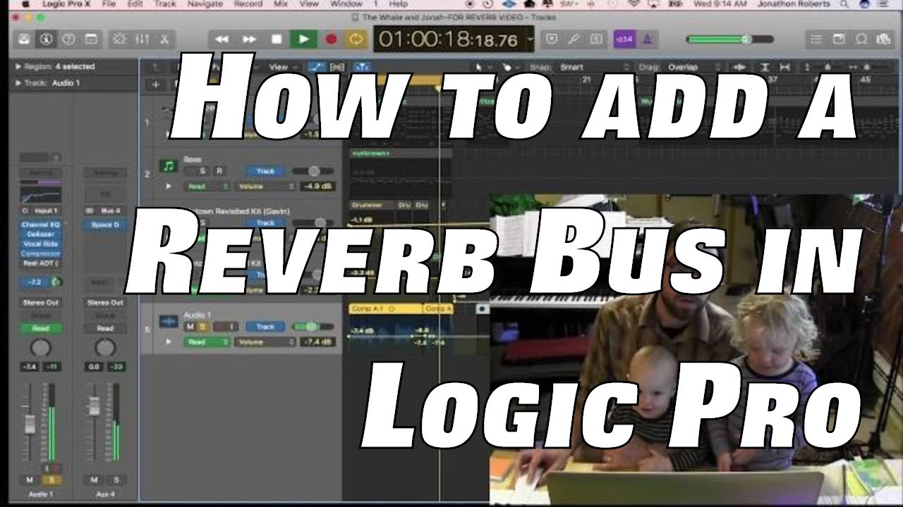 ComposerDad Tutorial&ndash;How to add a Reverb Bus in Logic Pro X