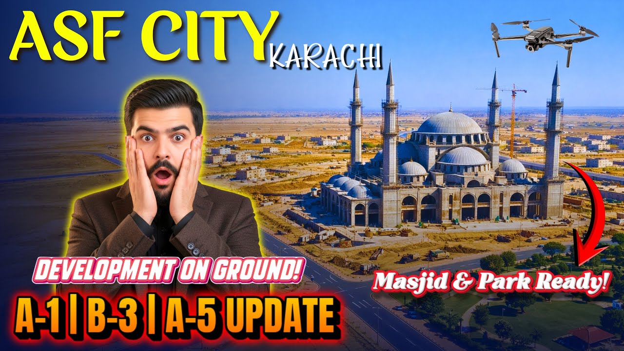ASF City Karachi Progress 2025 | A-1, B-3, A-5 Development | Real Drone Footage