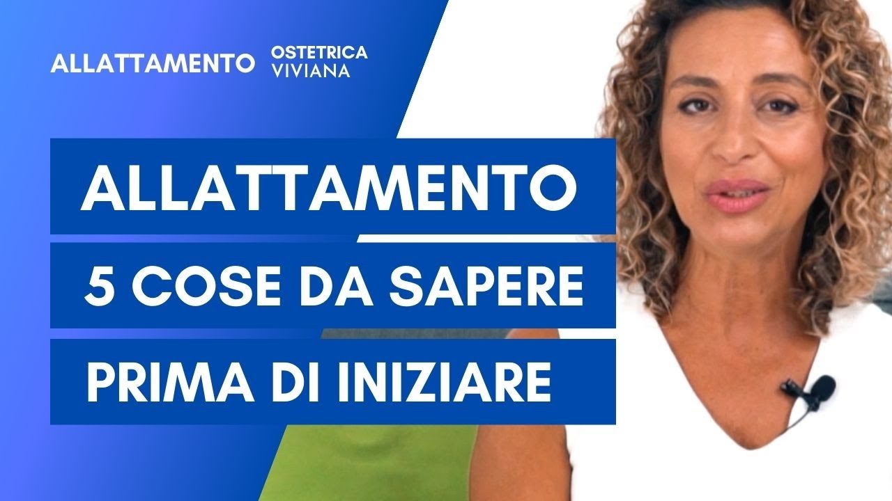 Allattamento: 5 cose essenziali da sapere prima di iniziare