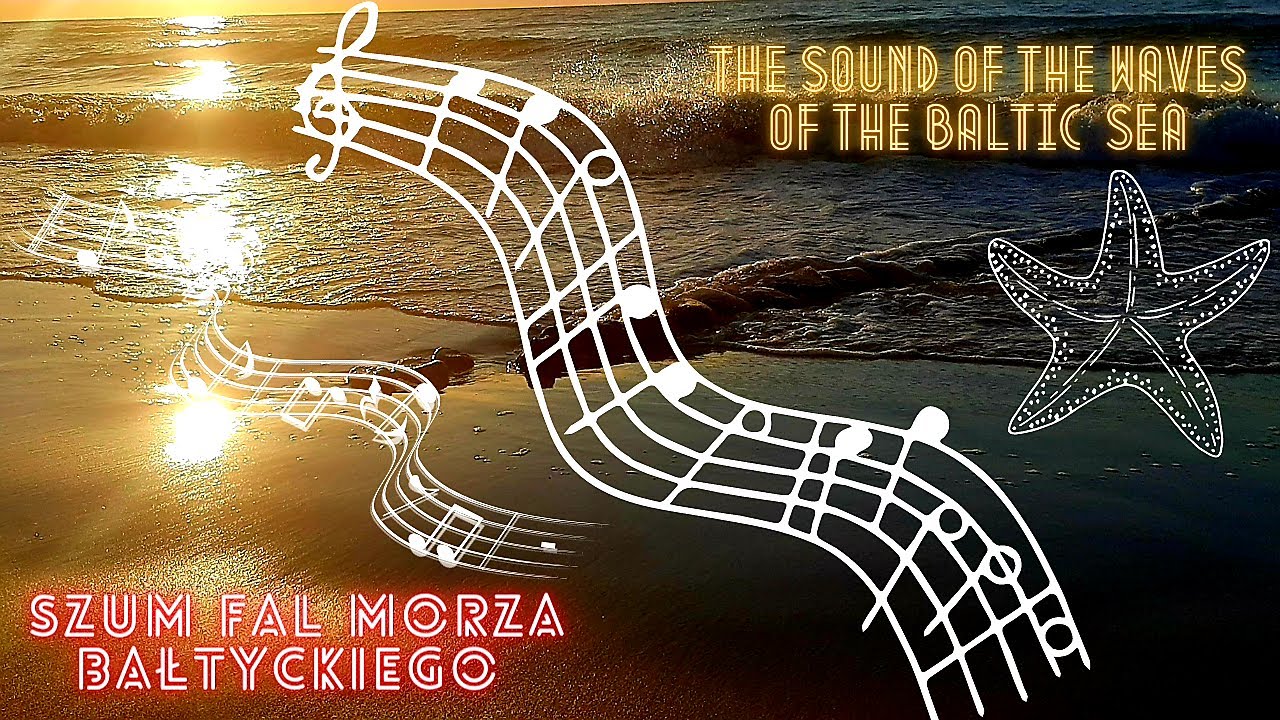 Szum fal morza🌊 w czerwcu 🌞na dobry tydzień ⚓The sound of the sea 🌊 waves in June 🌞for a good week ⚓
