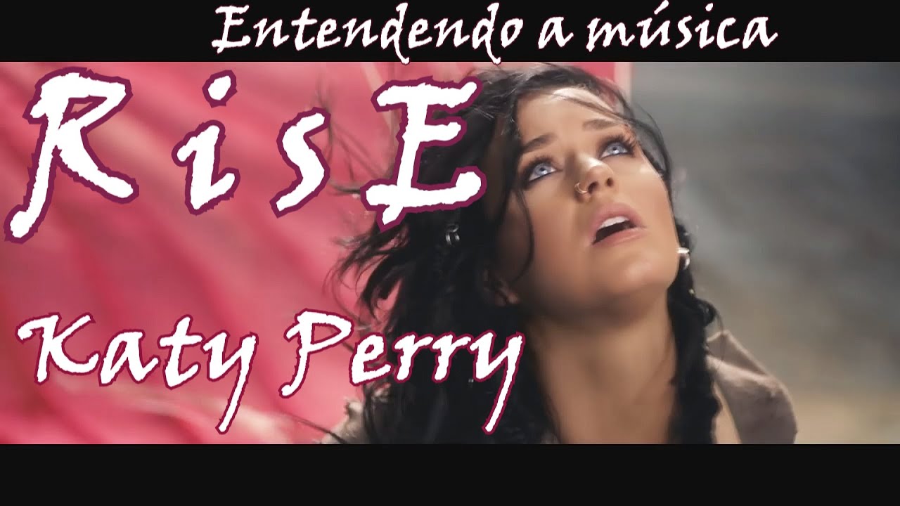RISE - KATY PERRY Inglês com Música