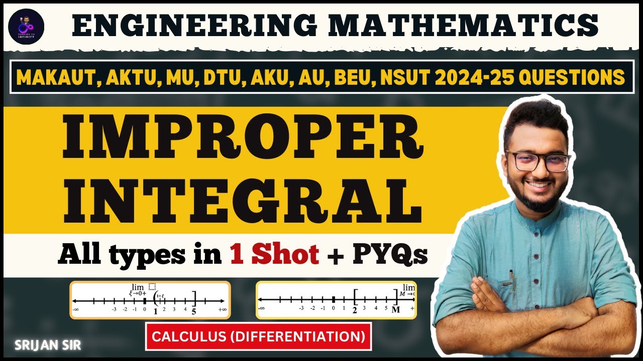 Improper Integral | All Cases in 1 Shot | PYQ | Calculus (Integration) | Engineering