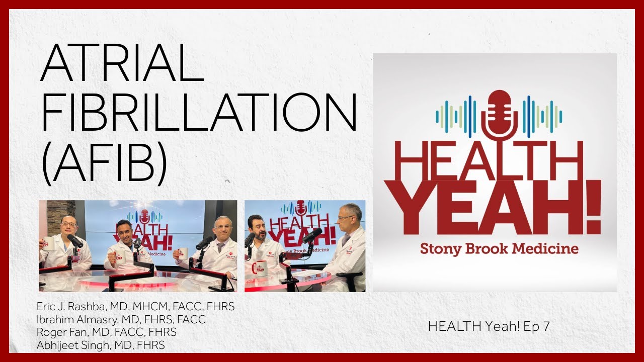 HEALTH Yeah! Ep7: AFib - The Most Common Type of Heart Rhythm Disorder
