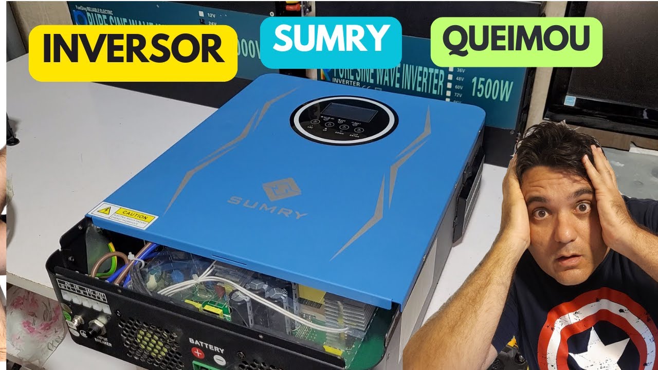 Inversor Sumry Queimou NÃO ACREDITO! Quando eu falo que só usar Inversor Híbrido é Complicado!