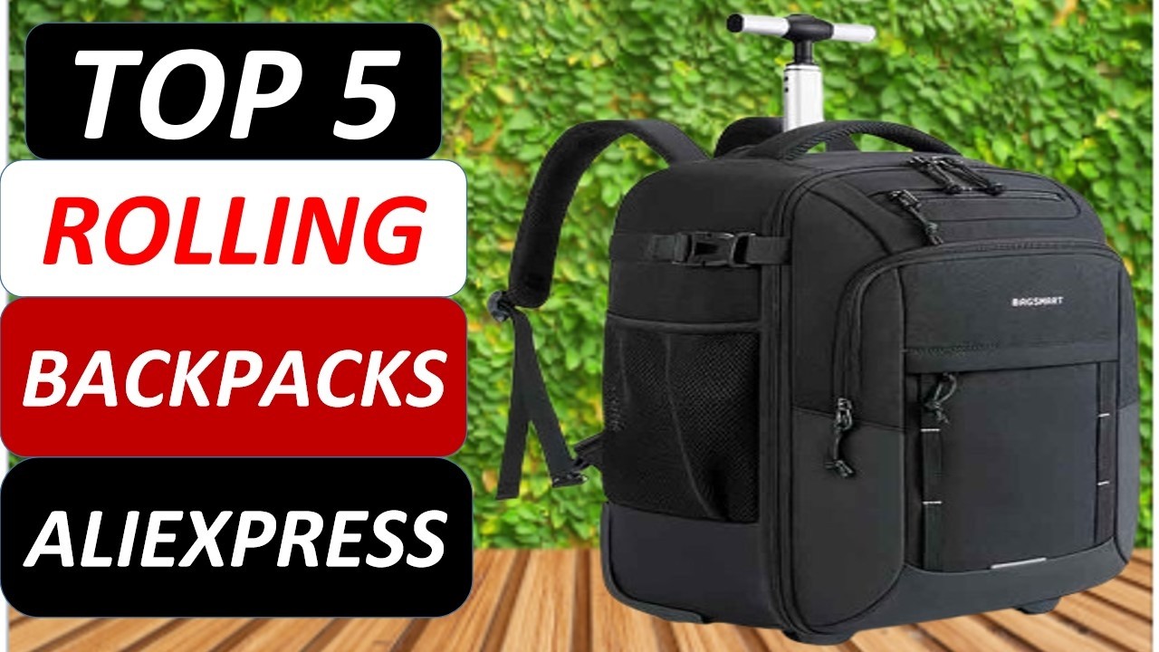 Top 5 Best Rolling Backpacks 2026 on AliExpress