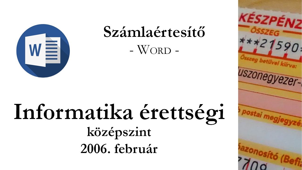 Számlaértesítő - 2006. február középszintű informatika érettségi: szövegszerkesztés