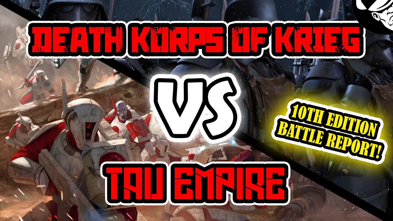 Death Korp of Krieg Vs Tau Empire! | 10th Edition Battle Report | Warhammer 40,000