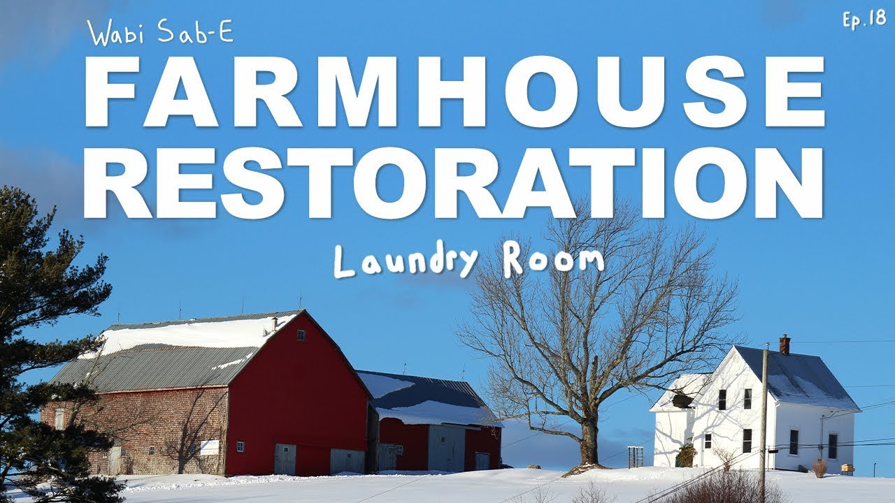 Farmhouse Restoration | Laundry Room Renovation | Ep.18 |