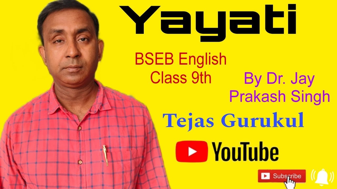Yayati || BSEB English || Class 9th || @JaySinghEnglishclasses