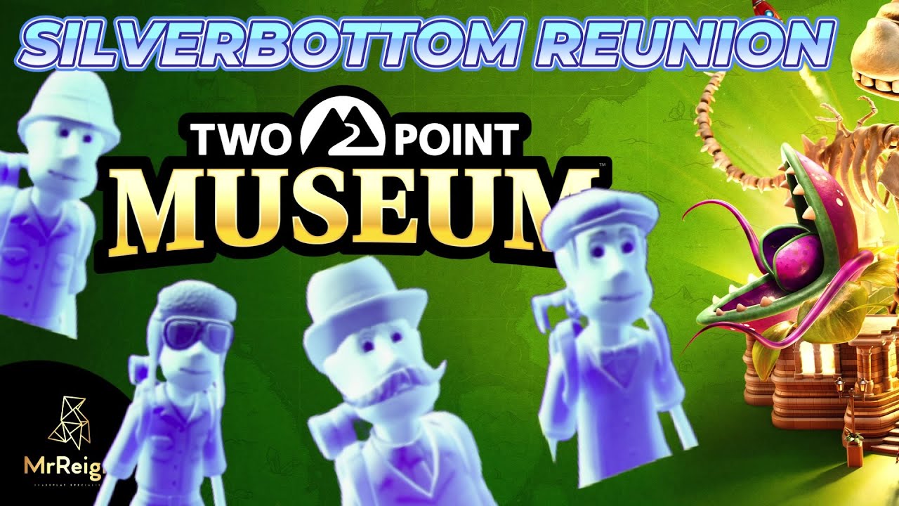 Two Point Museum - Silverbottom Reunion Trophy Achievement Guide