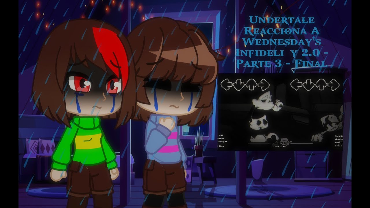 Undertale Reacciona a Wednesday's Infidelity 2.0 - Parte 3 - Final | Gacha Club