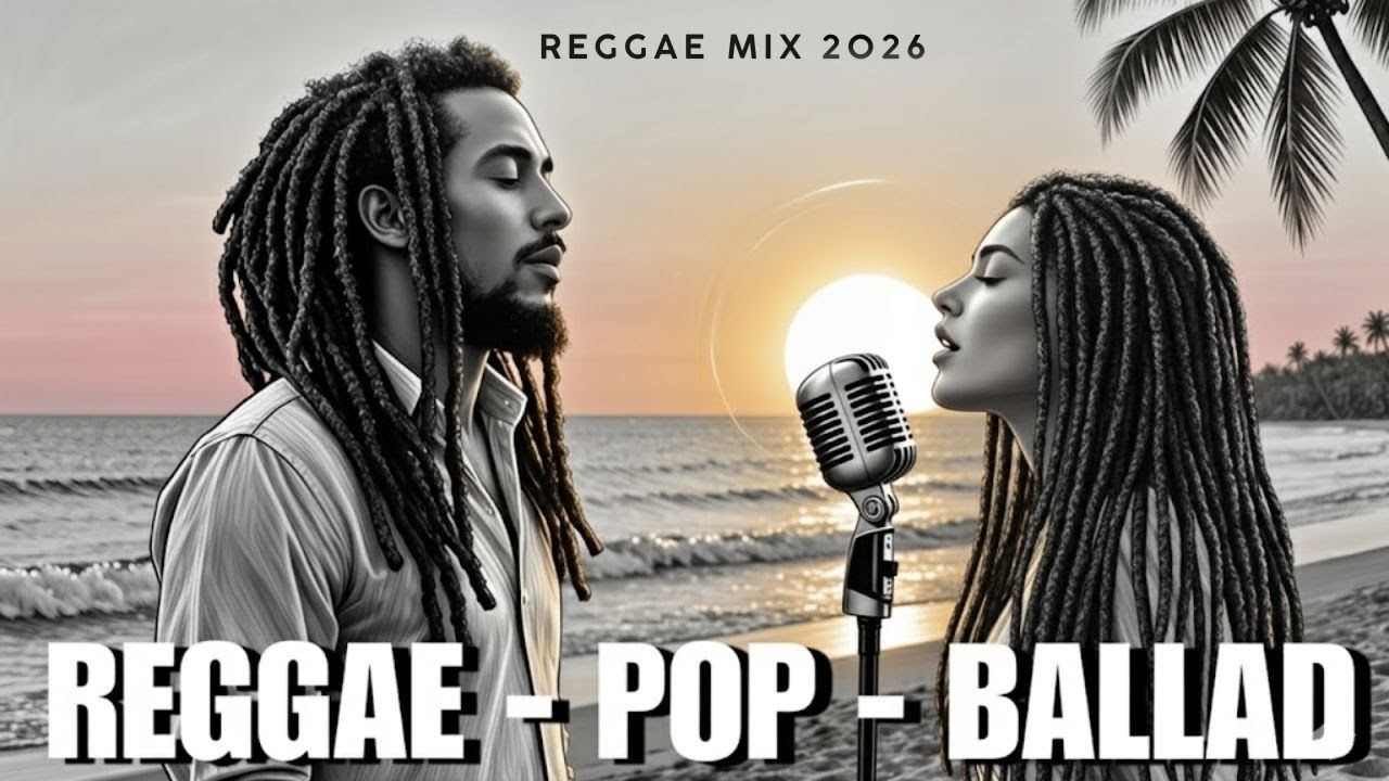 Top Reggae Mix 2026 🎧 Top Reggae Music Mix 2026 🎵 Relaxing Reggae Romantic Love Songs 2026
