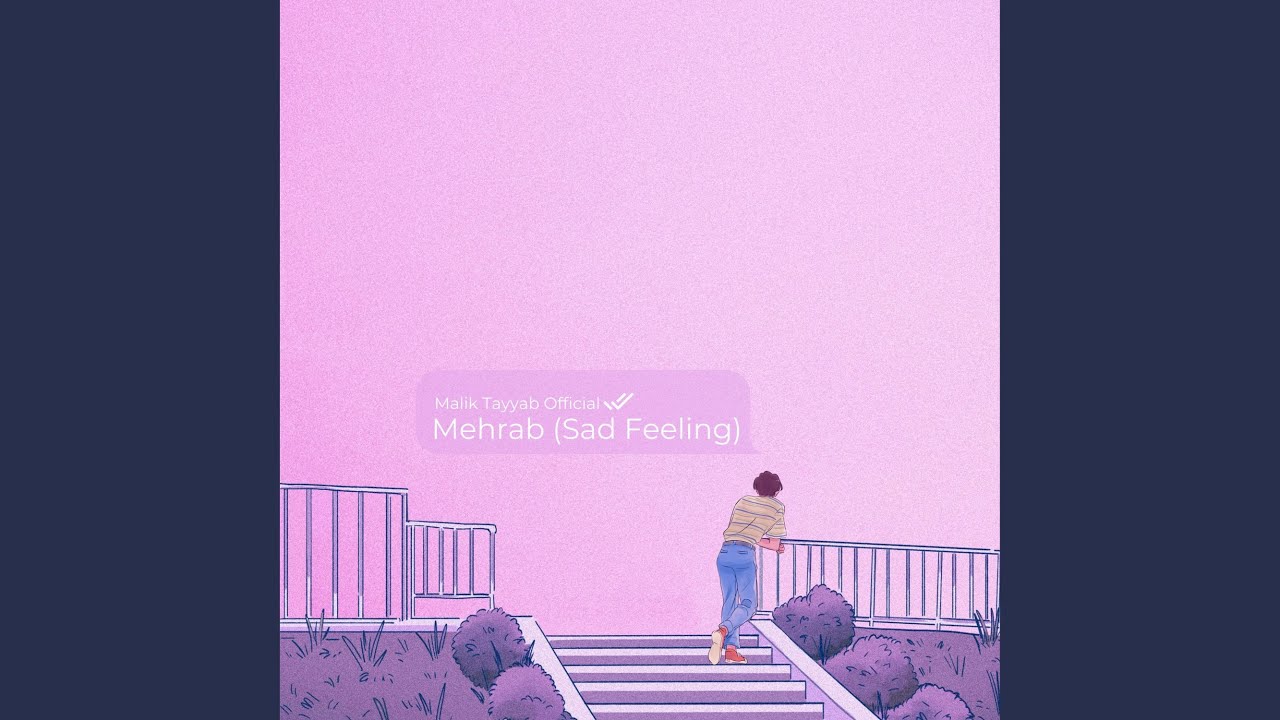 Mehrab (Sad Feeling)
