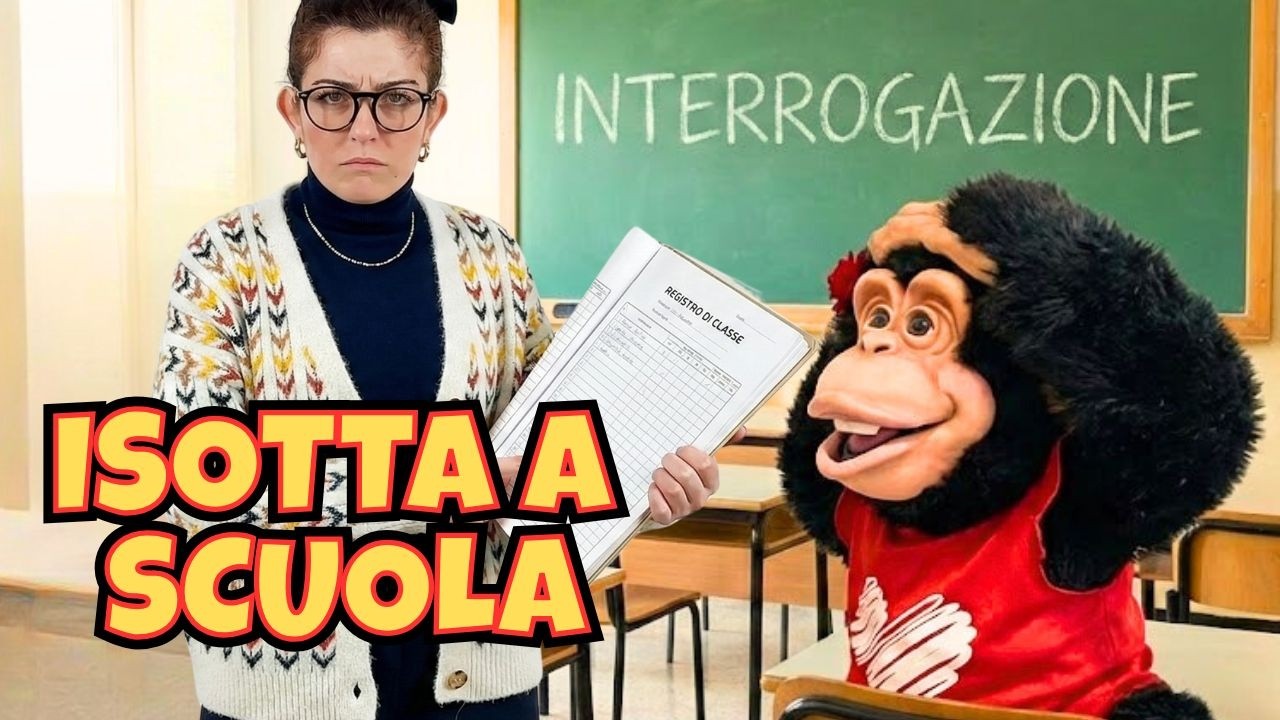 LA CLASSE DI ISOTTA - DISASTRO TOTALE A SCUOLA