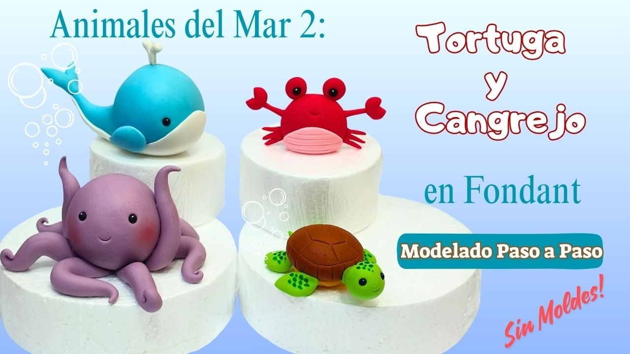 TORTUGA y CANGREJO en FONDANT// Animales del Mar en Fondant // How to Make Sea Cake Decorations
