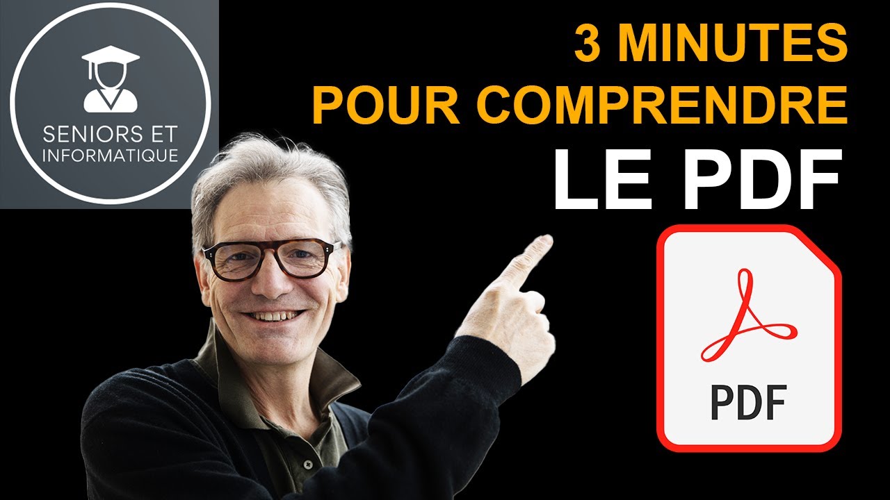 PDF : 3 MINUTES POUR COMPRENDRE LE FORMAT DE FICHIER