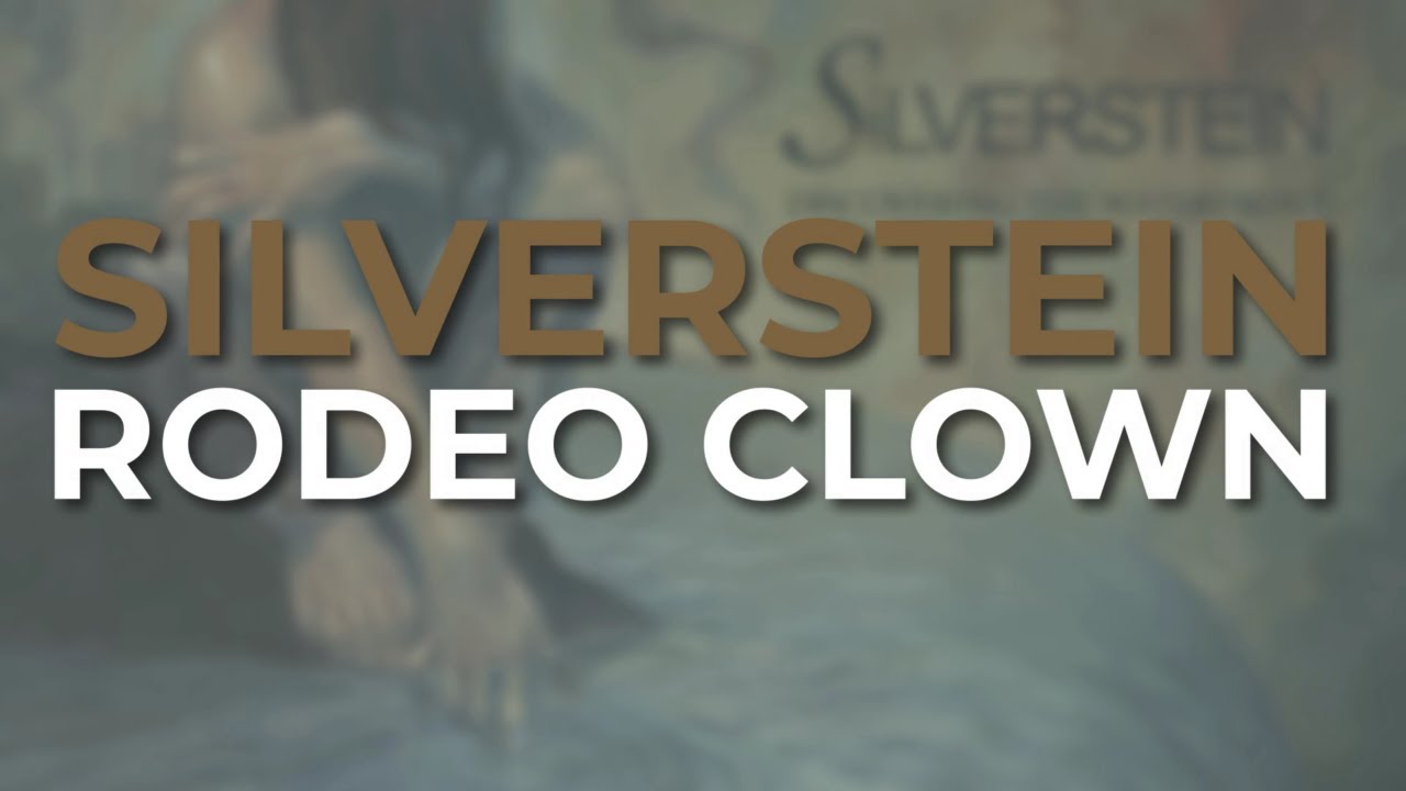 Silverstein - Rodeo Clown (Official Audio)