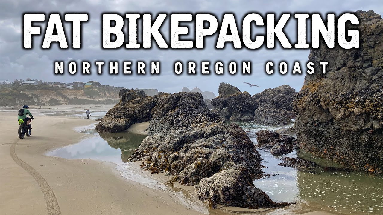 Fat Bikepacking the Northern Oregon Coast