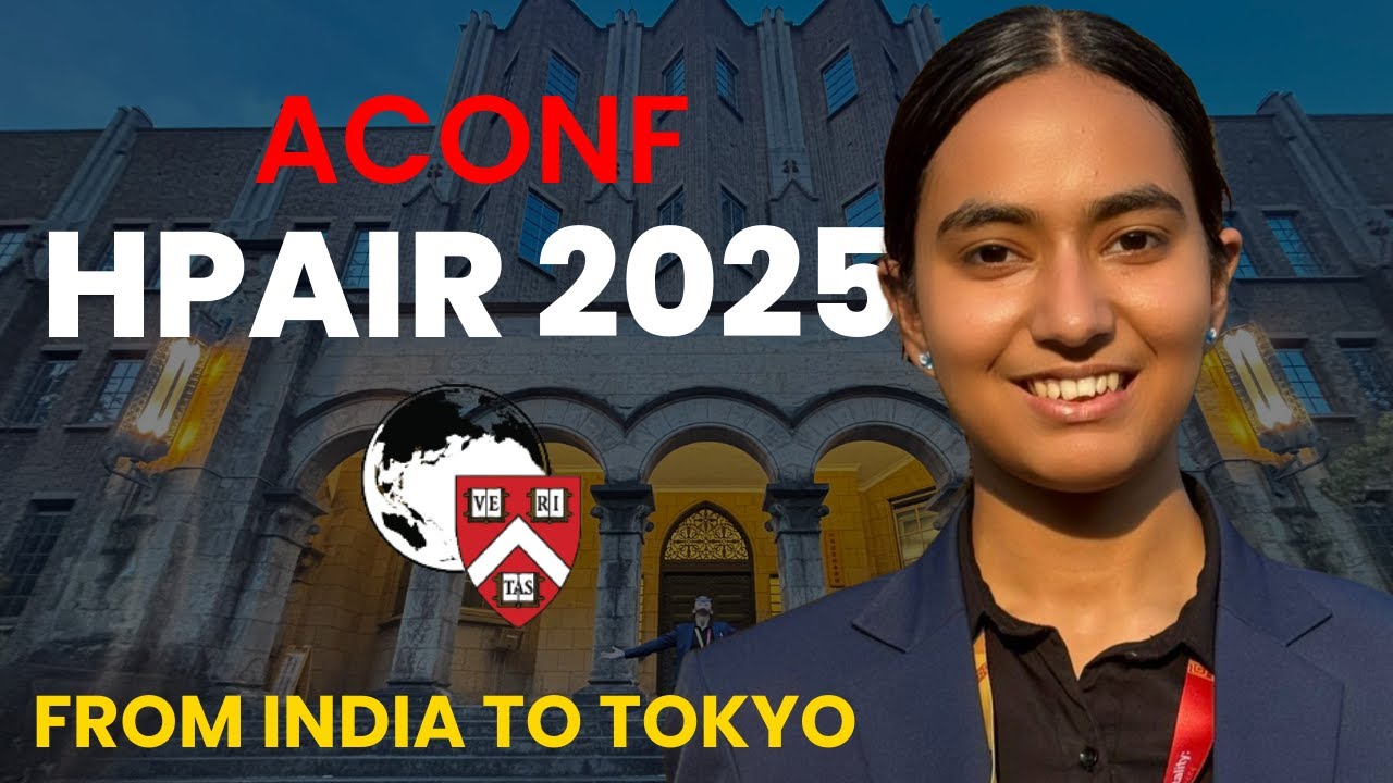 HPAIR ACONF 2025 | My journey from India to Tokyo | How I got selected in Asia Conference HPAIR2025
