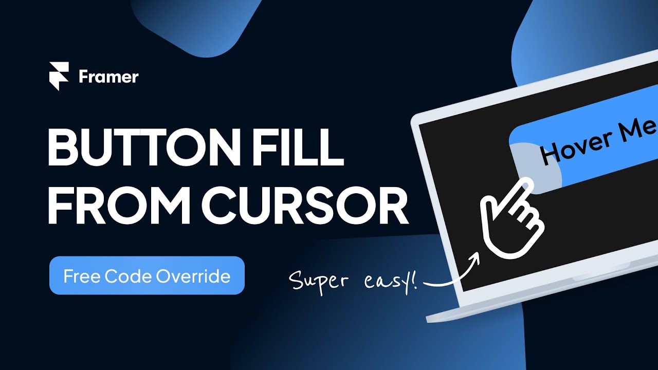 Button Fill From Cursor (Framer Tutorial - Free Code Override)