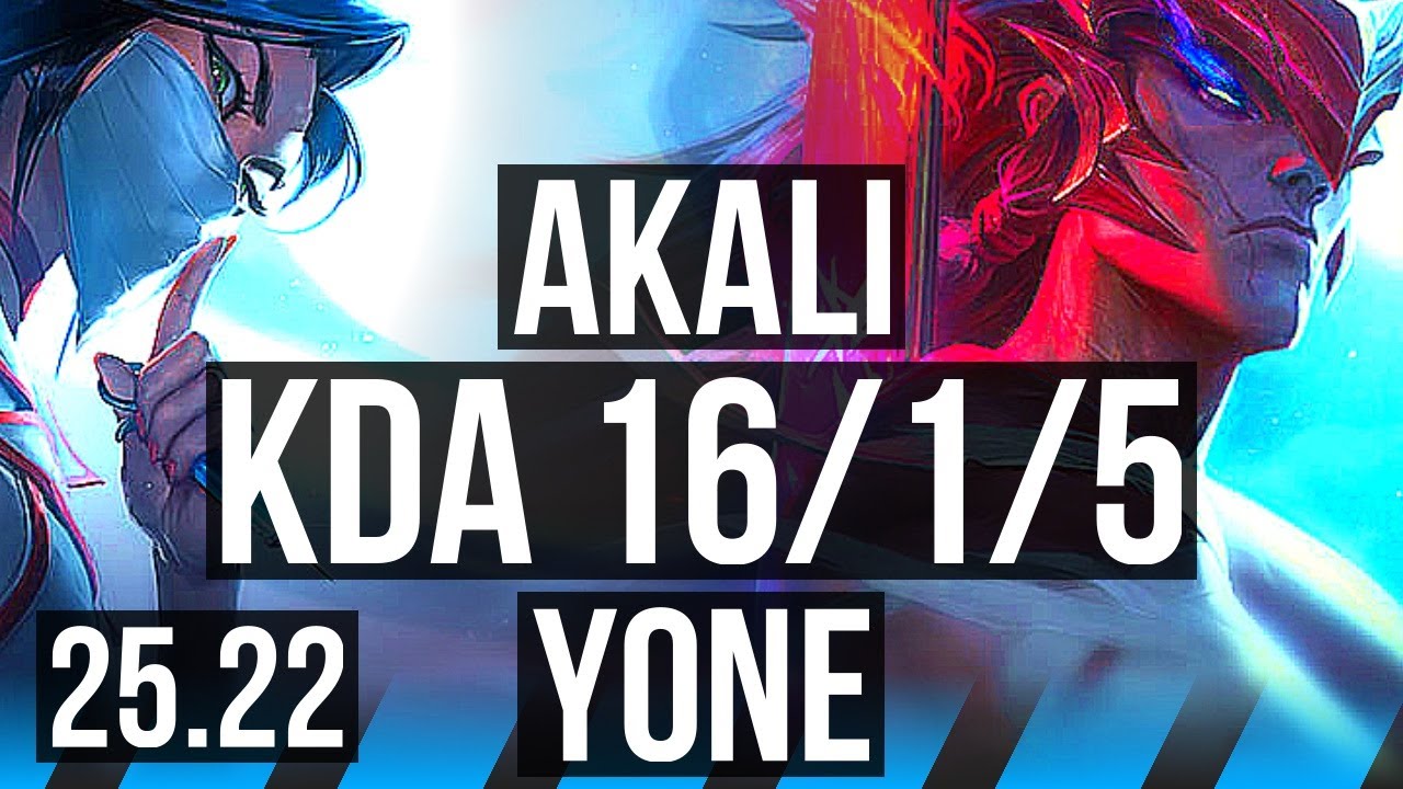 AKALI vs YONE (MID) | 16/1/5, Legendary, 6 solo kills | KR Master | 25.22