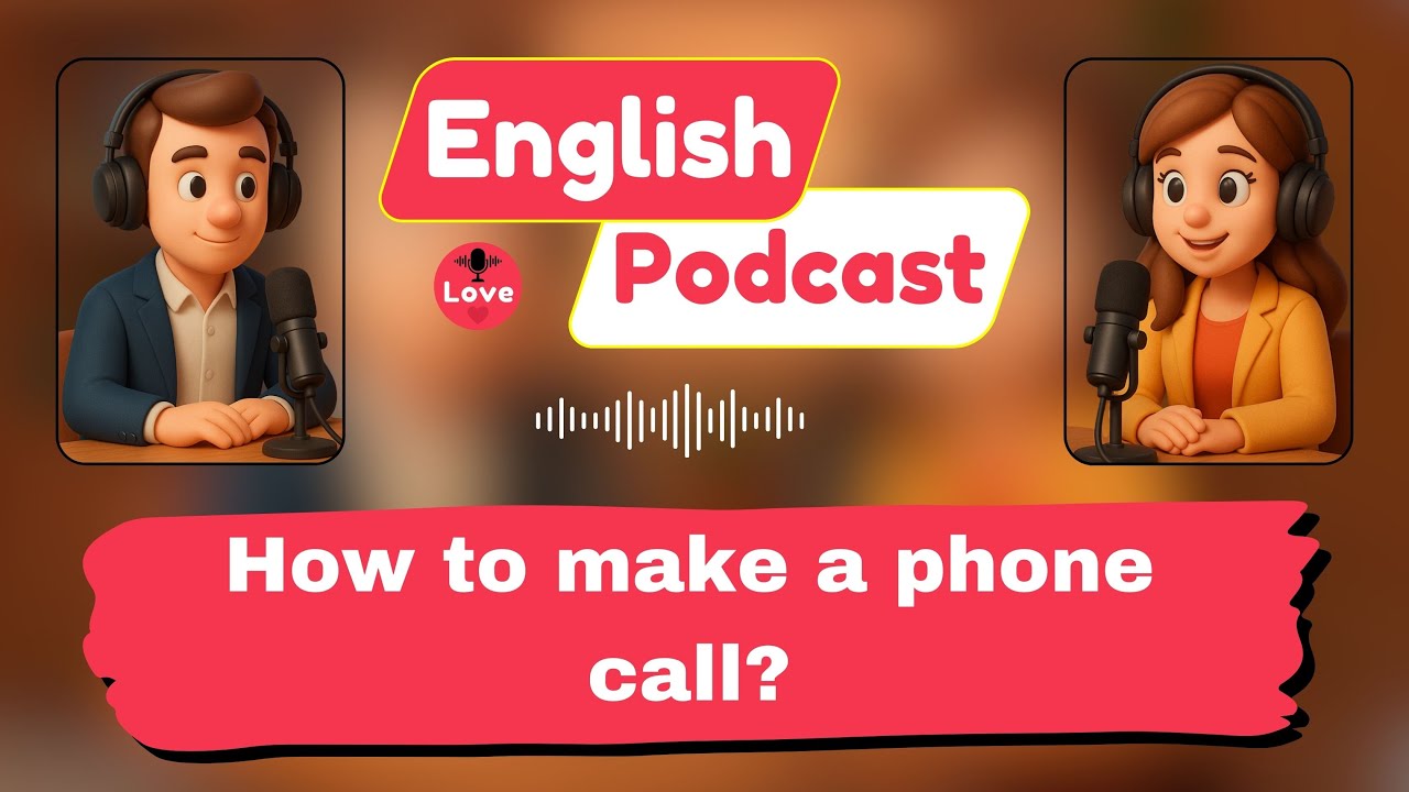 Make a Phone Call in English: Easy Conversation for Beginners | English Podcast | Listening Practice