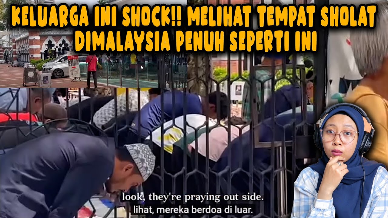 SHOCK❗❗KELUARGA INI MELIHAT TEMPAT SHOLAT DIMALAYSIA PENUH SEPERTI INI