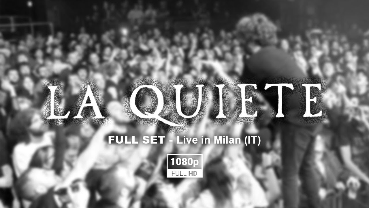 [STICKTIGHT x RDR] LA QUIETE - full set @ Live Club - Milan, 04/11/2025 [1080p]