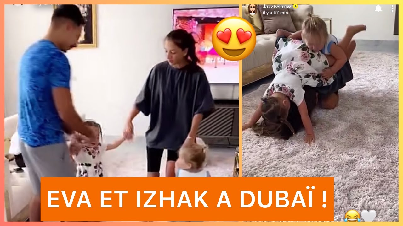 EVA QUEEN ET IZHAK SONT À DUBAÏ CHEZ JAZZ ET LAURENT ! ILS  S’AMUSENT AVEC CHELSEA ET CAYDEN !