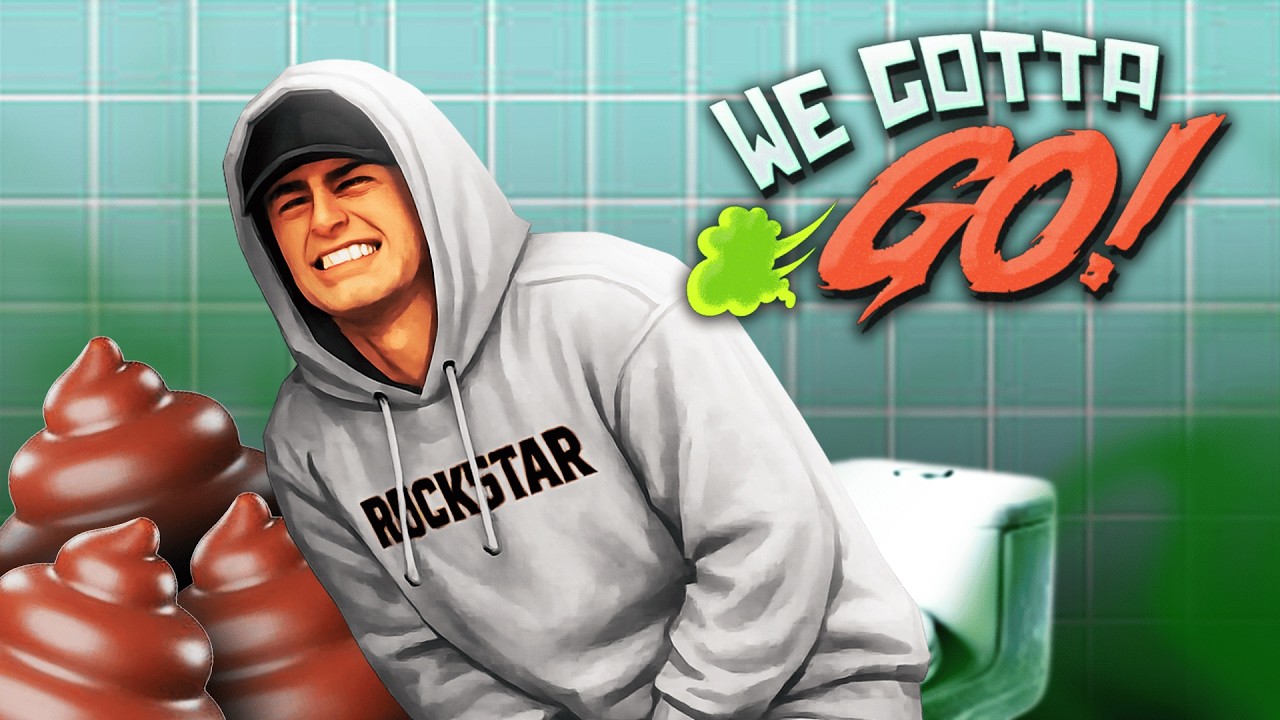 SI NO CAGO ME MUERO 🚽💩 - We Gotta Go