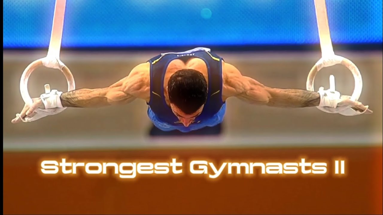 Strongest Gymnasts II