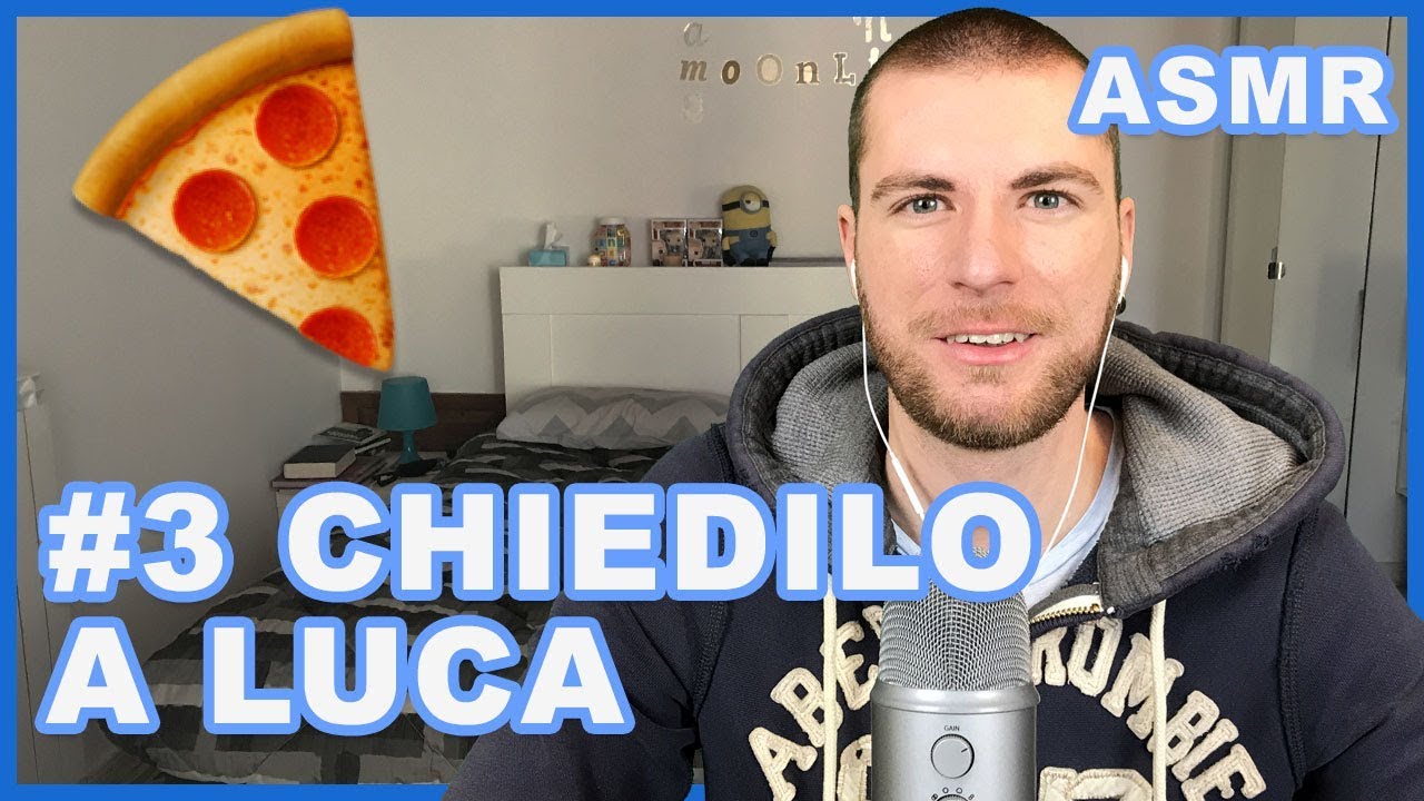 [ASMR ITA - Whispering] #3 Chiedilo a Luca - La cena &egrave; servita!
