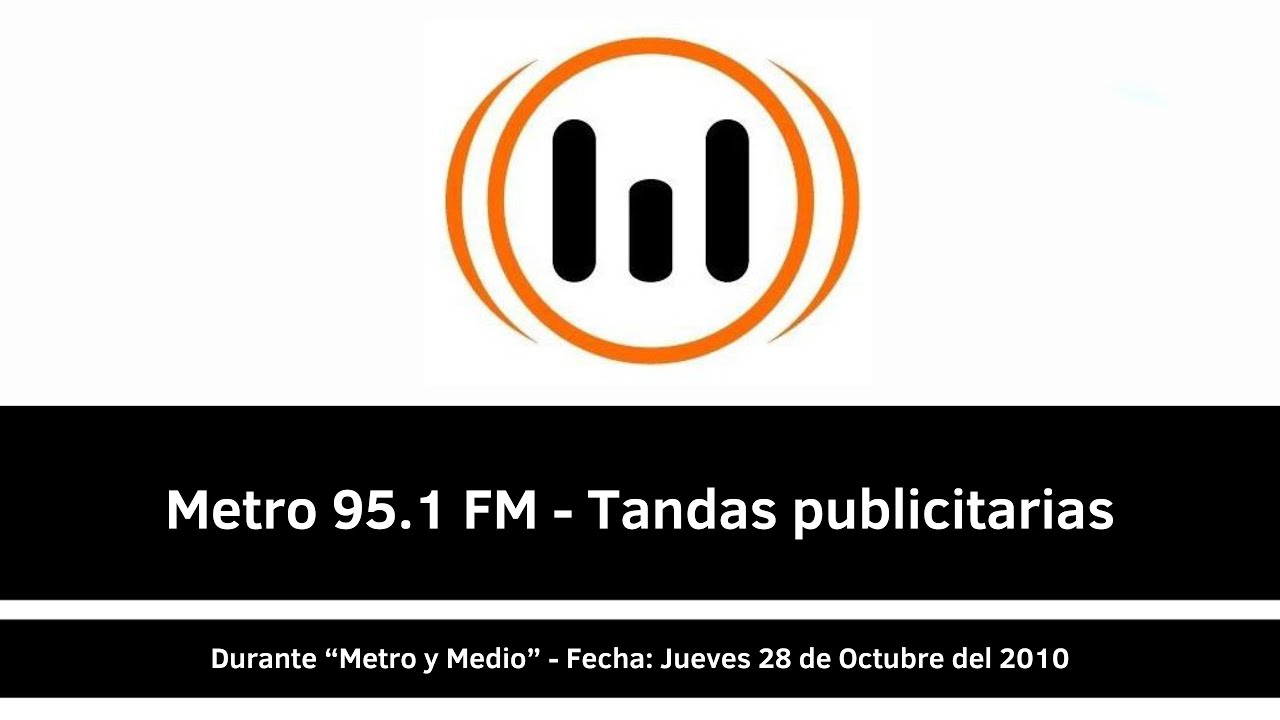 [FM 95.1] Metro BS.AS. - Tandas - 28/10/2010