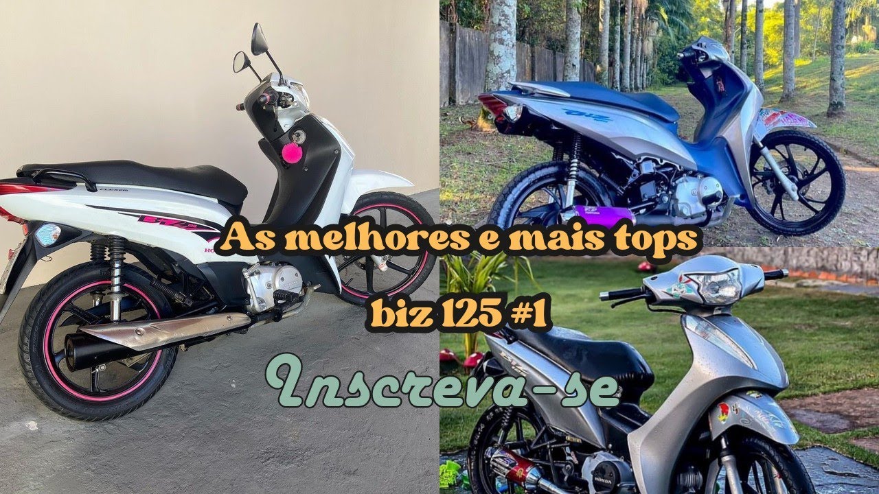 as melhores e mais tops biz 125 #1