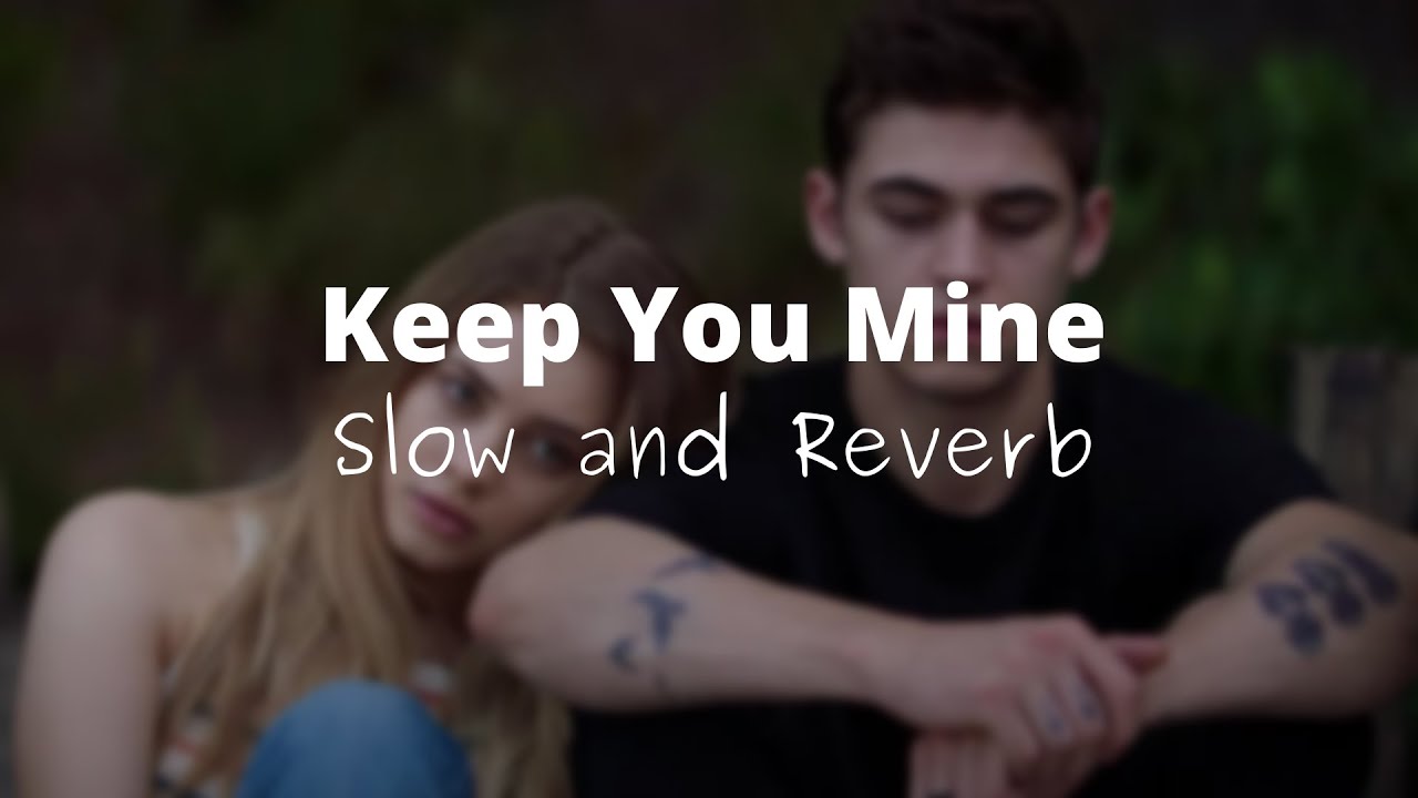 NOTD, Shy Martin - Keep You Mine (Acoustic) Slow and Reverb