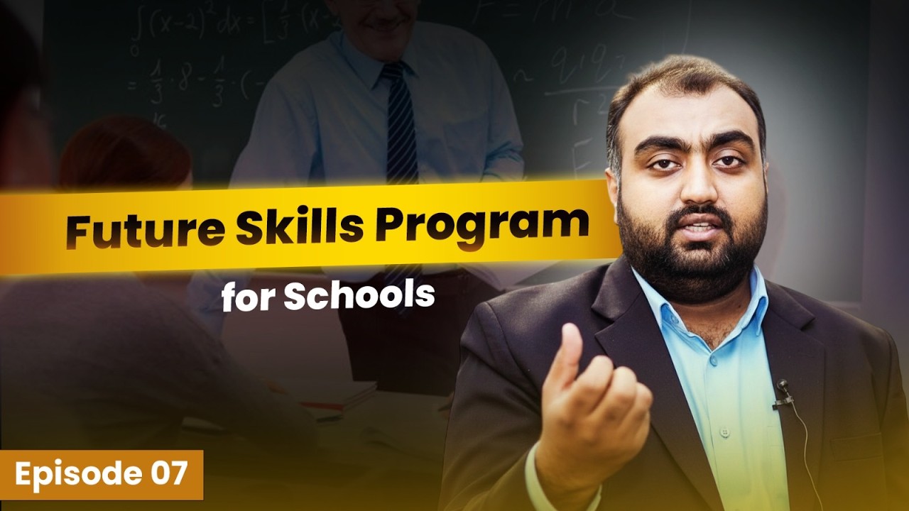 Future-Ready Schools Start with Future Skills | Future Skills Program for Schools | Episode 07