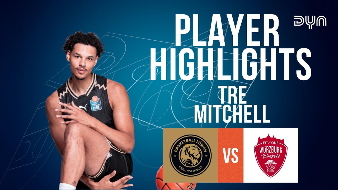 Tre Mitchell Highlights vs. FIT/One W&uuml;rzburg Baskets | easyCredit BBL | Dyn Basketball
