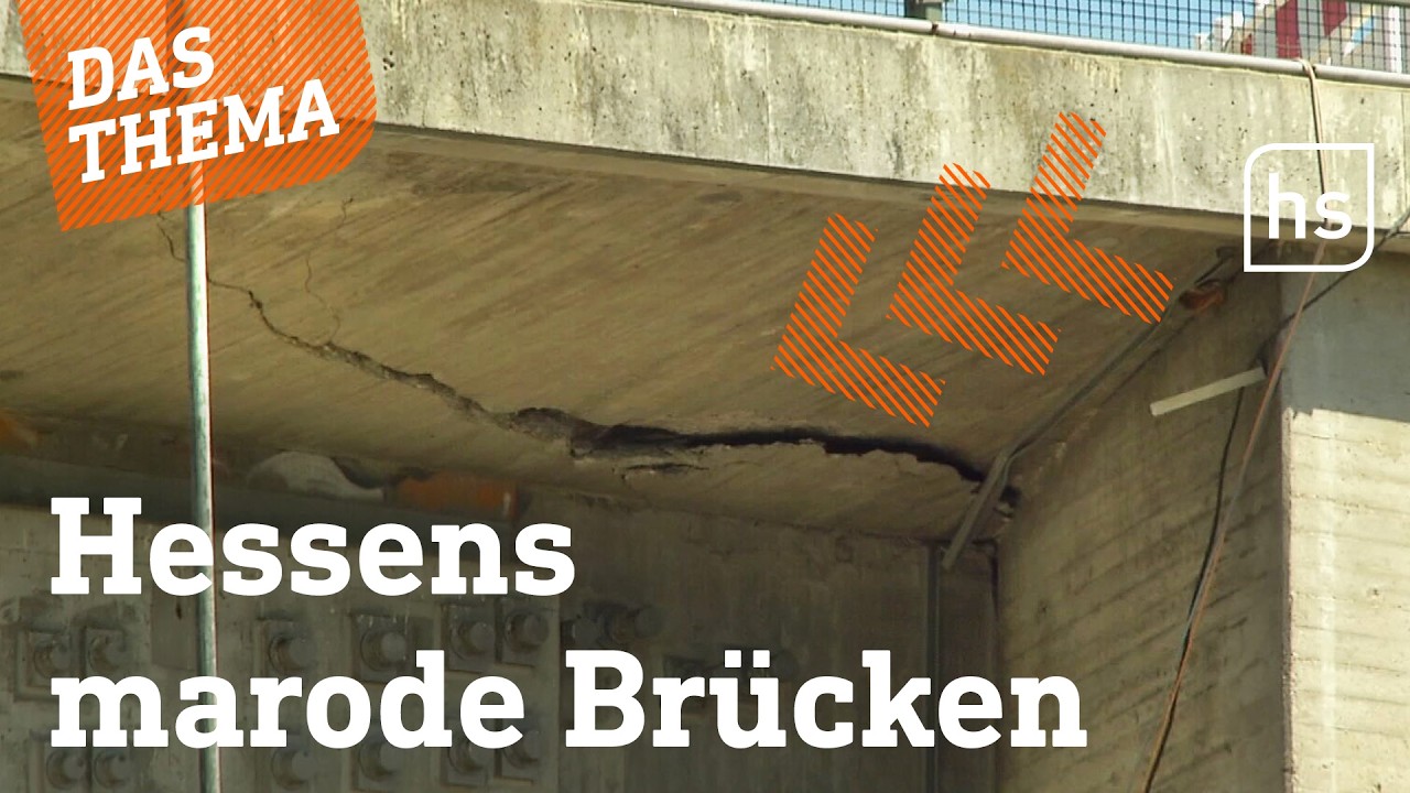 Sprengung, Sanierung, Neubau: Wieso unsere Brücken bröckeln | hessenschau DAS THEMA