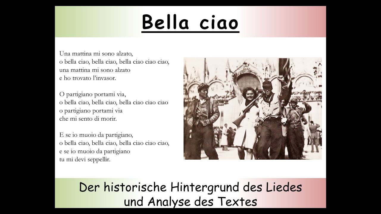 Bella ciao: Der historische Hintergrund zum Sommerhit