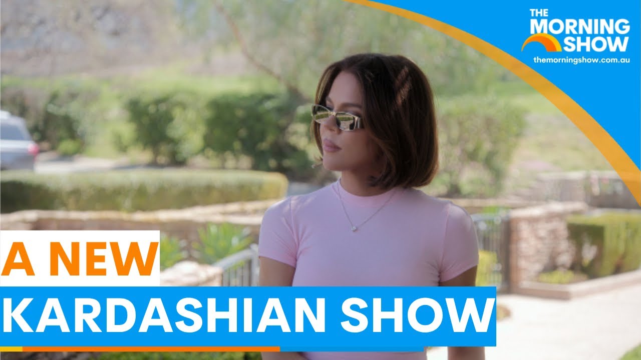 Khlo&eacute; Kardashian launches new reality show with her friends | The Morning Show