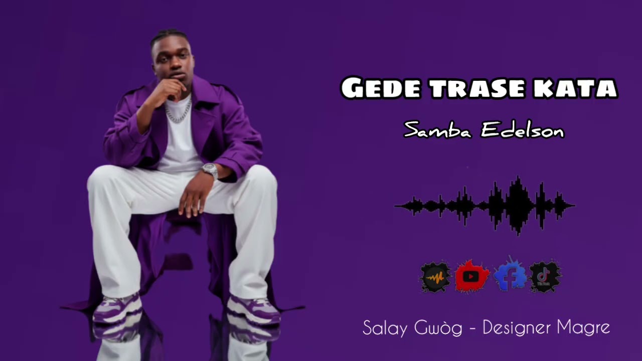 GEDE TRASE KATA - EDELSON DOMINIQUE (Official Music)