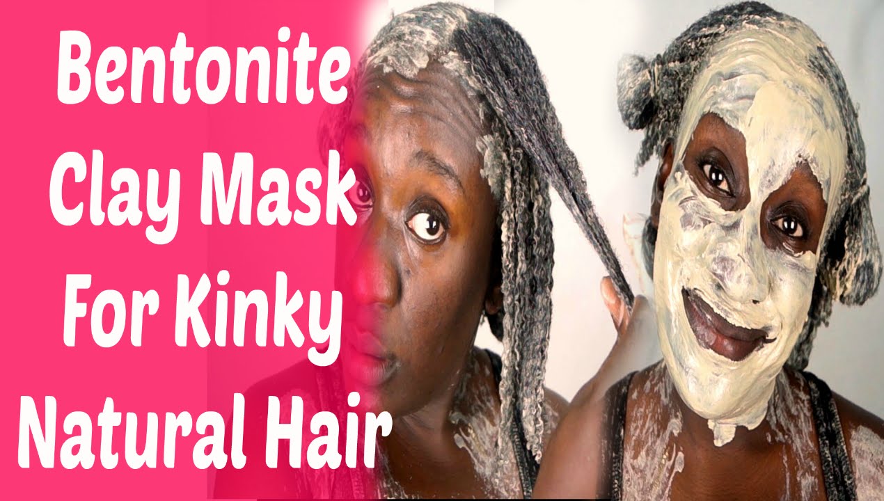 How to Use Bentonite Clay Mask For Stronger Longer 4c Natural Hair