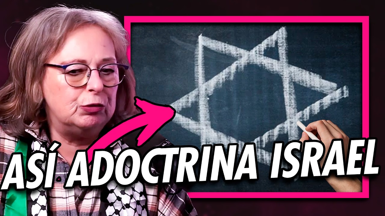🗣️ JUD&Iacute;A Ex SIONISTA: As&iacute; nos ENGA&Ntilde;A ISRAEL. Las ESCUELAS SIONISTAS 📚 #noobstante #furortv #pol&iacute;tica